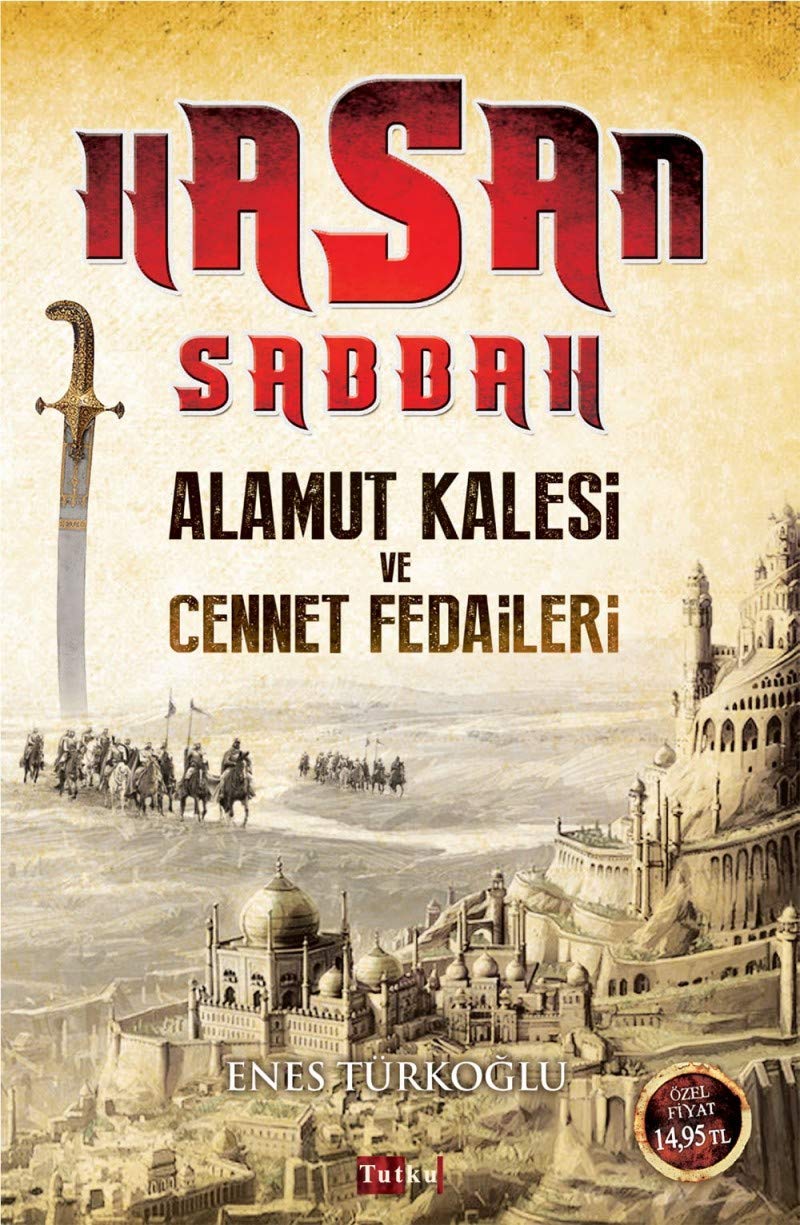 Hasan Sabbah Alamut Kalesi ve Cennet Fedaileri book