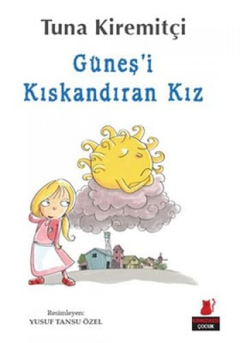 GÜNEŞİ KISKANDIRAN KIZ book