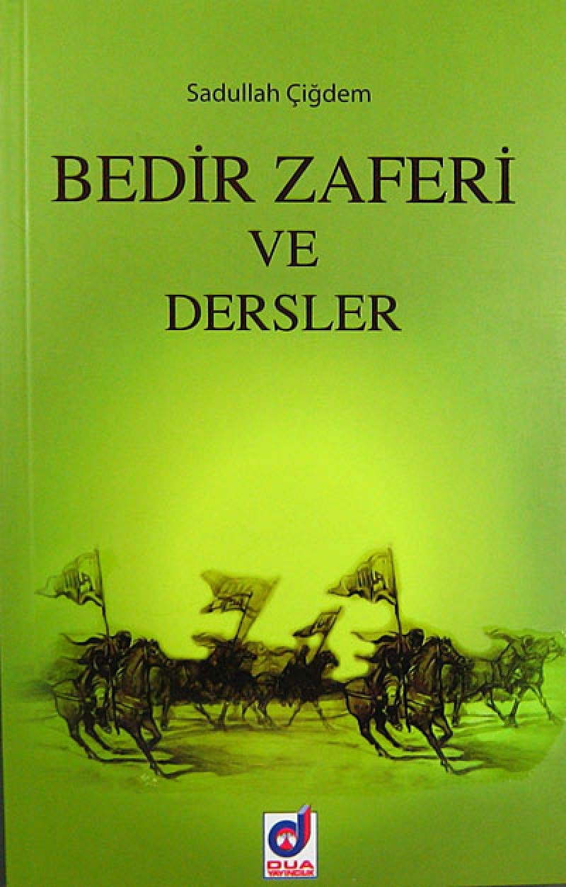 Bedir Zaferi ve Dersler book