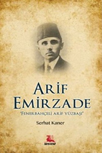 Arif Emirzade Fenerbahceli Arif Yuzbasi Books