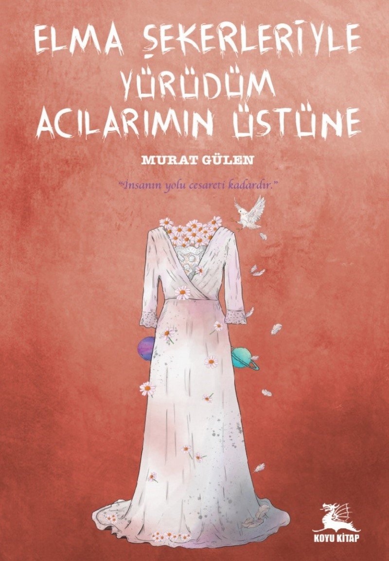 Elma Sekerleriyle Yürüdüm Acilarimin Üstüne Books
