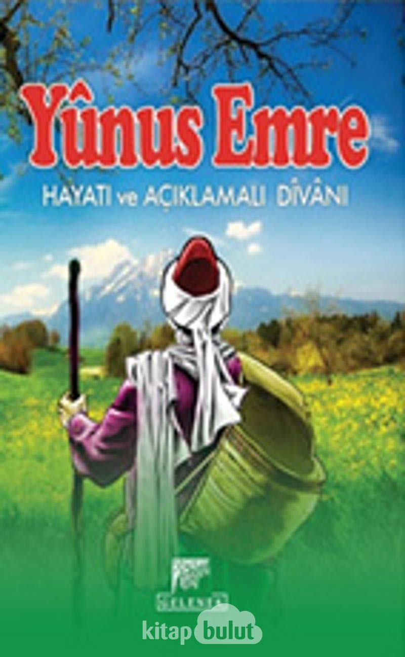 Yunus Emre Hayati ve Aciklamali Divani Books