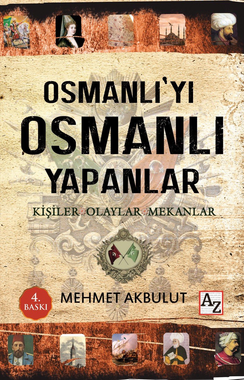 Osmanli'yi Osmanli Yapanlar Books