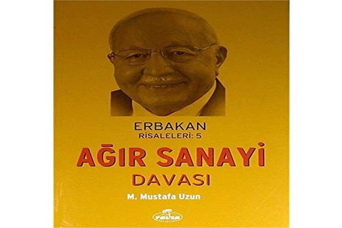 Agir Sanayi Davasi / Erbakan Risaleleri:5 Books
