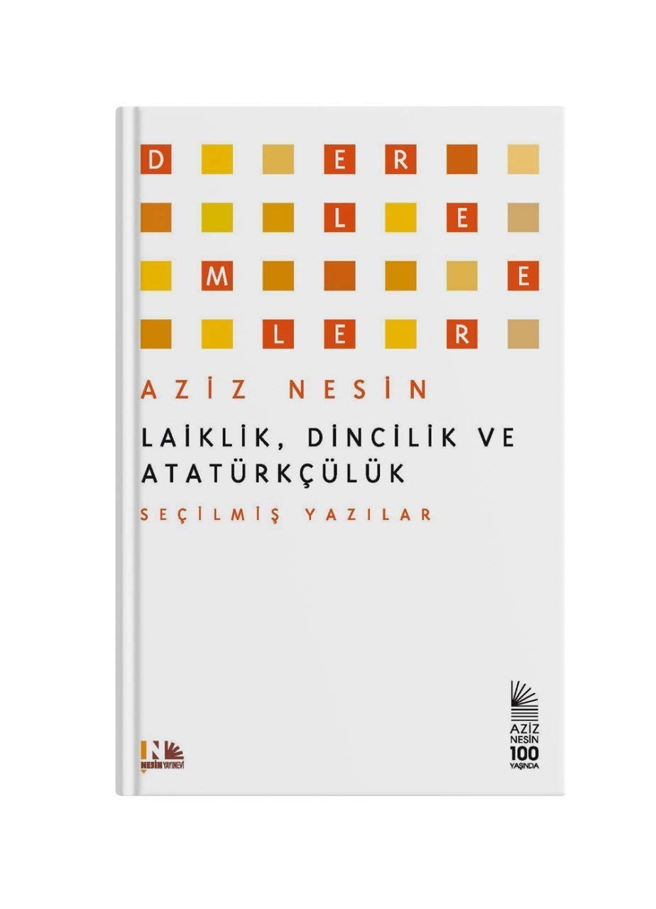 Laiklik, Dincilik ve Atatürkçülük: Seçilmiş Öyküler Historical Fiction