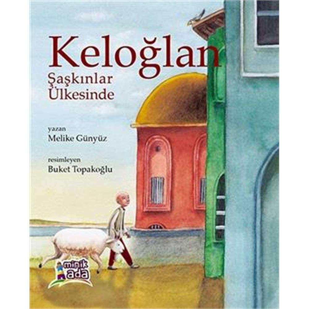 Keloglan Saskinlar Ülkesinde Children's books