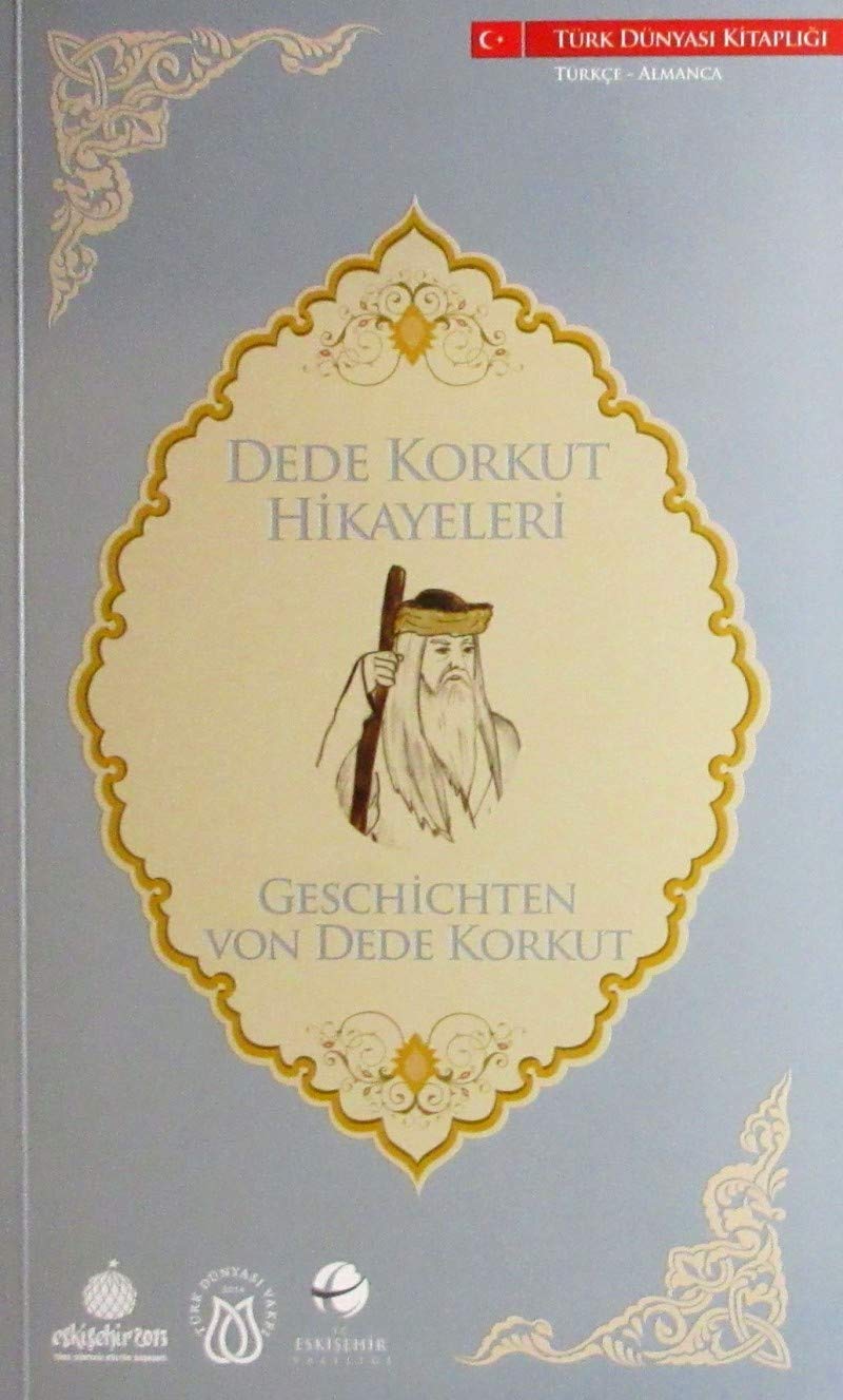 Dede Korkut Hikayeleri (Türkçe-Almanca) book