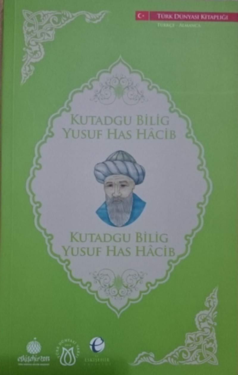 Kutadgu Bilig - Yusuf Has Hacib (Almanca-Türkçe) Books