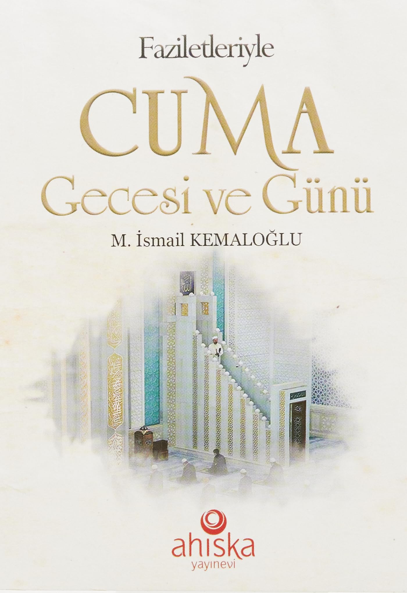 Faziletleriyle Cuma Gecesi ve Günü Books