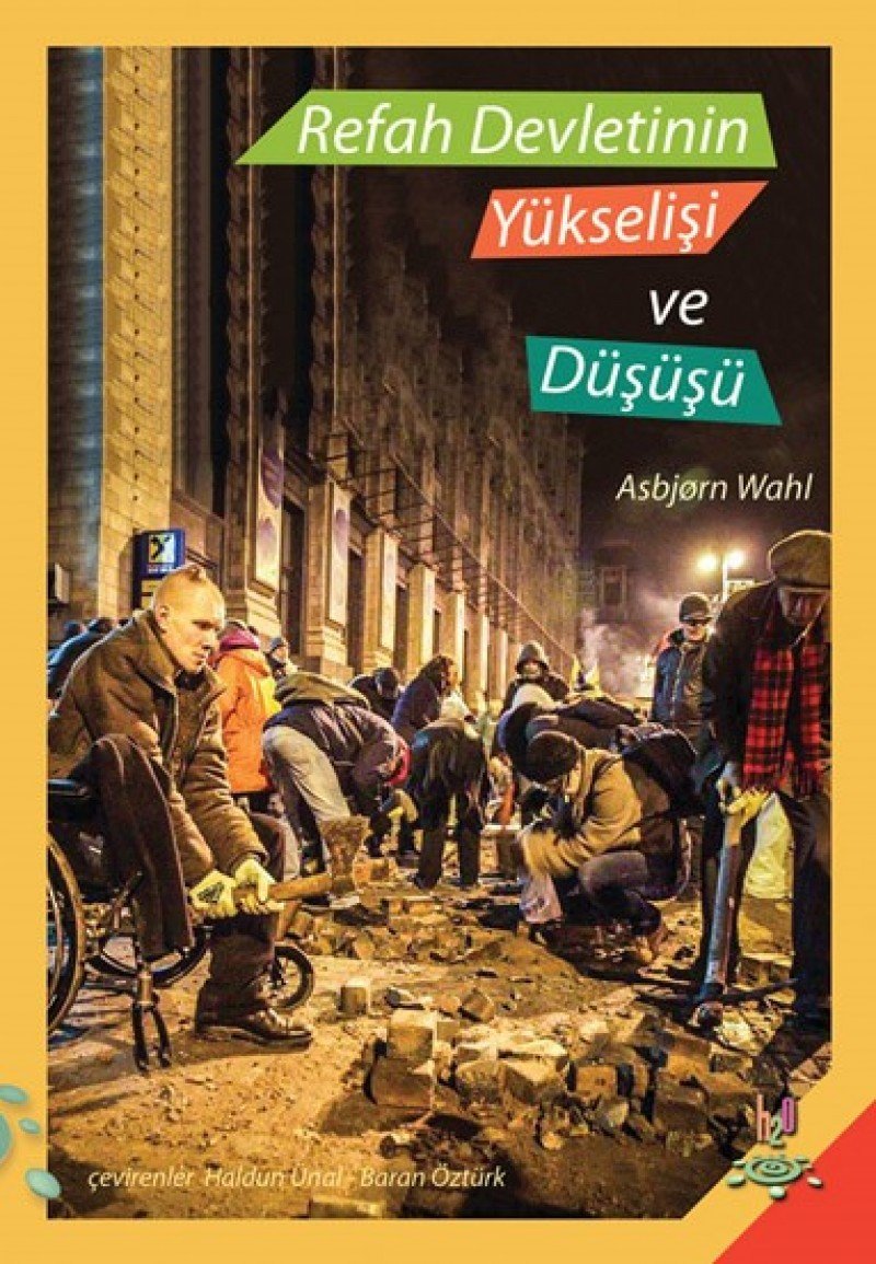 Refah Devletinin Yukselisi ve Dususu book