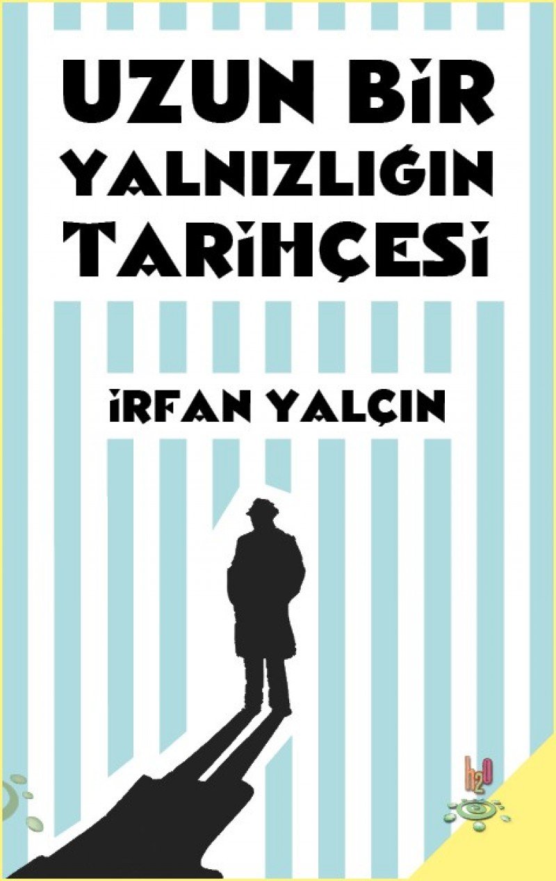 Uzun Bir Yalnizligin Tarihcesi Books