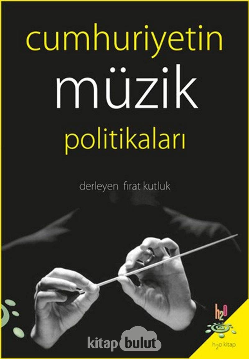 Cumhuriyetin Müzik Politikalari Books