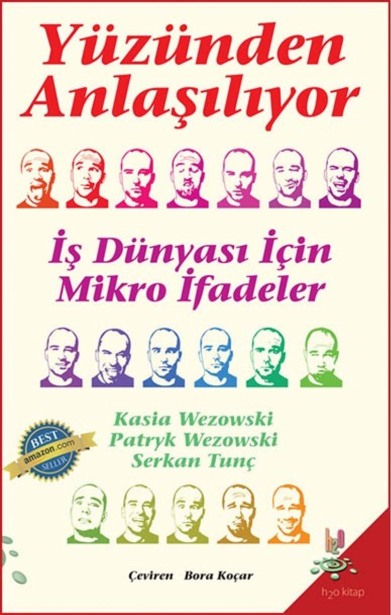 Yüzünden Anlaşılıyor: İş Dünyası İçin Mikro İfadeler Lifestyle