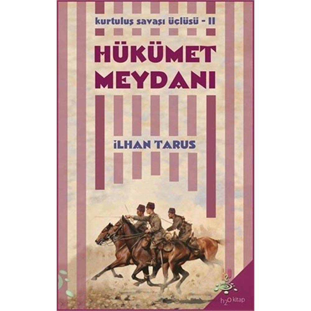 Hükümet Meydanı / Kurtuluş Savaşı Üçlüsü II Books