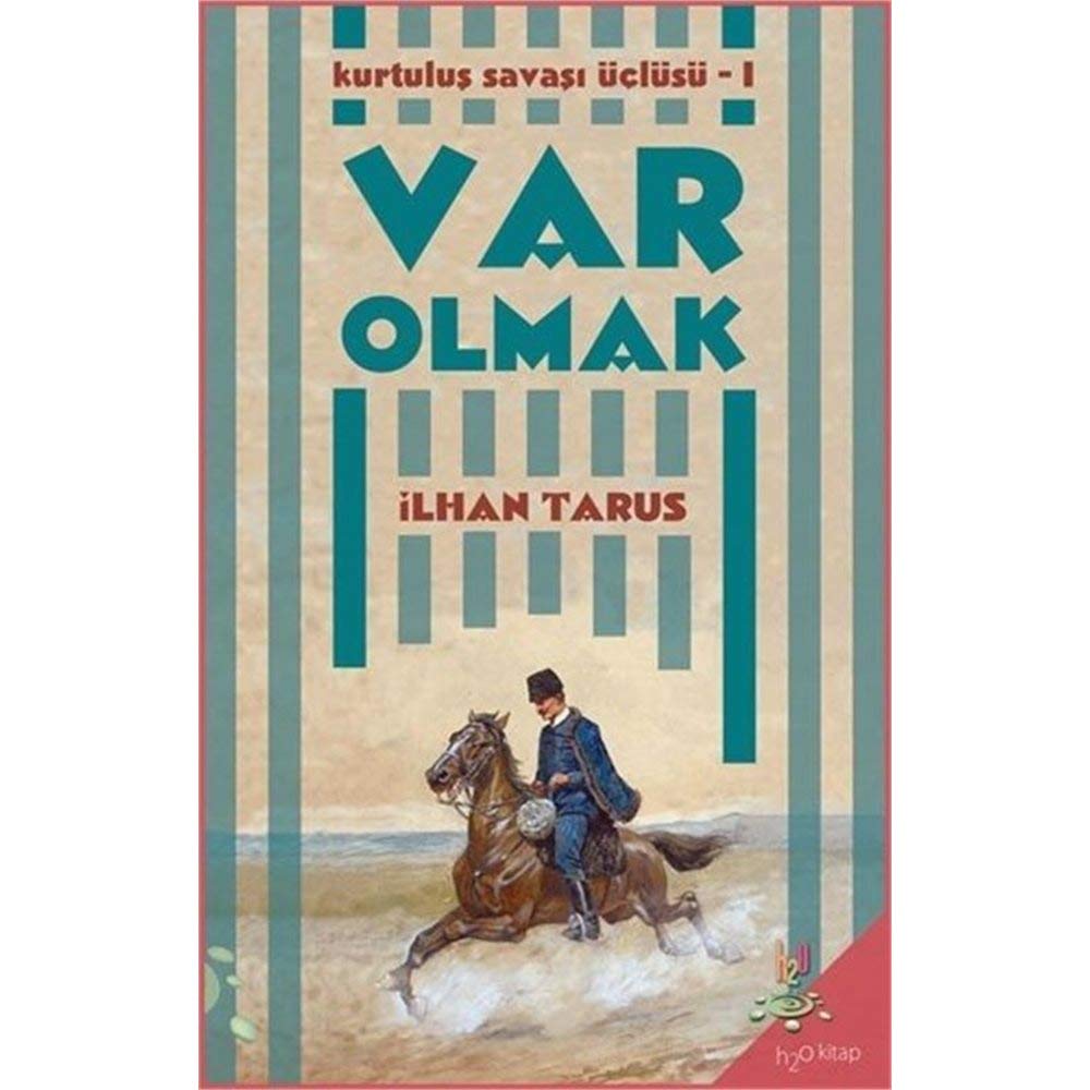 Var Olmak / Kurtuluş Savaşı Üçlüsü I Books