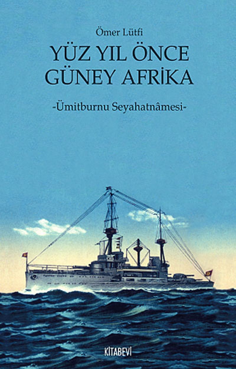 Yuz Yil once Guney Afrika & umitburnu Seyahatnamesi Books