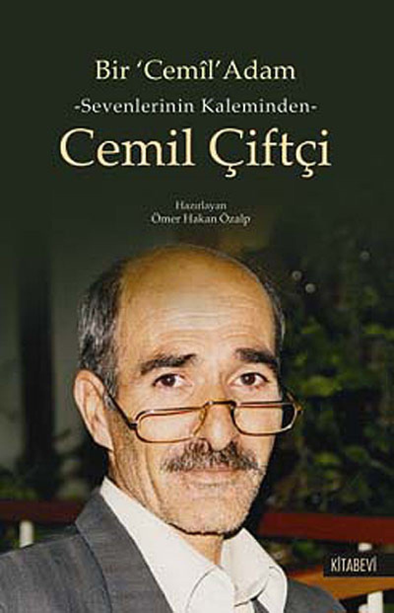 Sevenlerin Kalbinden Cemil Çiftçi: Bir Cemil Adam Historical Fiction