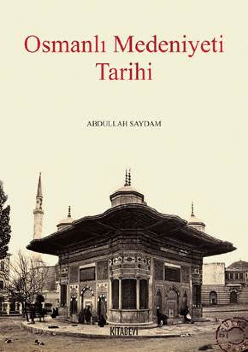 Osmanli Medeniyeti Tarihi Politics & History