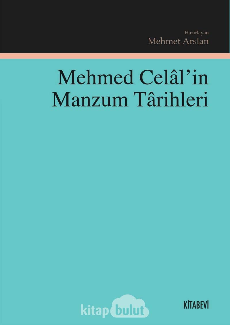 Mehmed Celal'in Manzum Tarihleri Contemporary literature