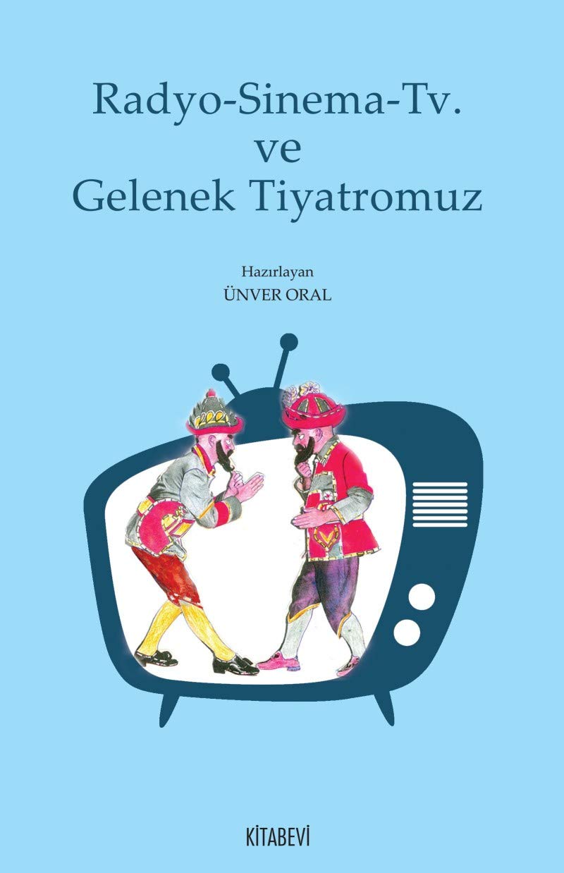 Radyo Sinema Tv. ve Gelenek Tiyatromuz Film, Art & Culture
