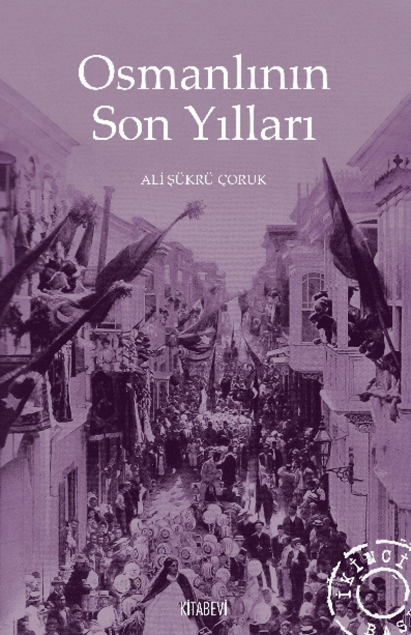 Osmanlinin Son Yillari Study Guides