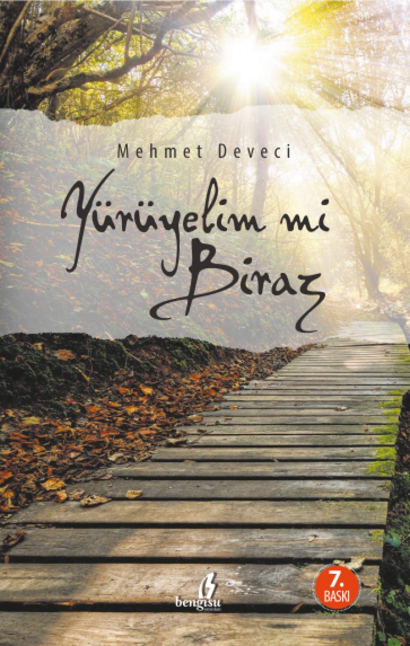 Yürüyelim mi Biraz Essays & Short Stories