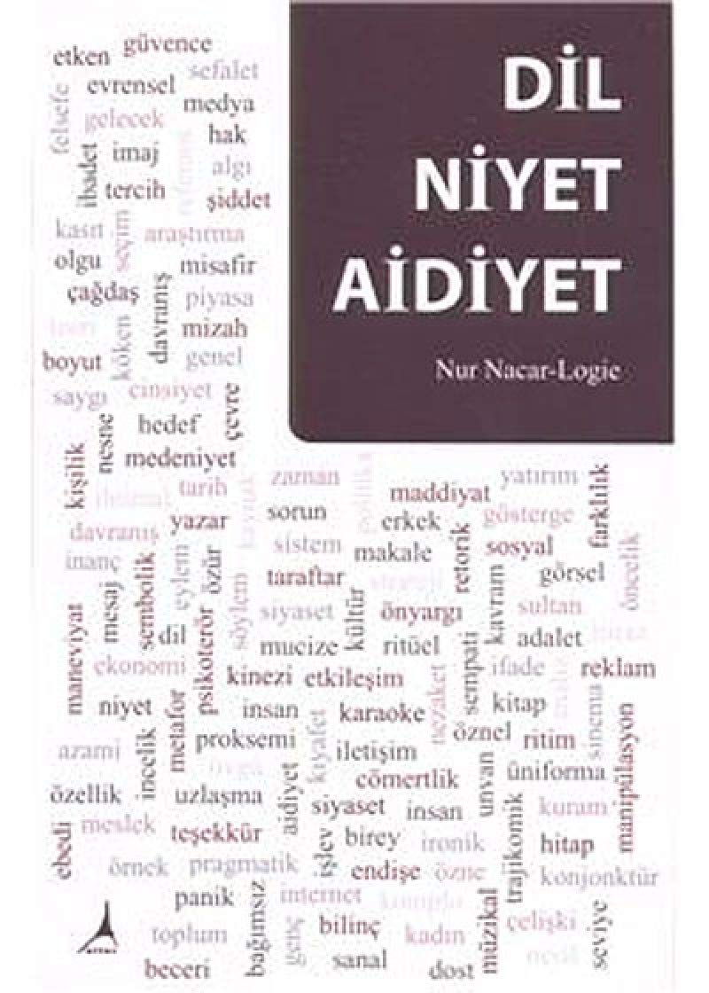 Dil Niyet Aidiyet Contemporary literature