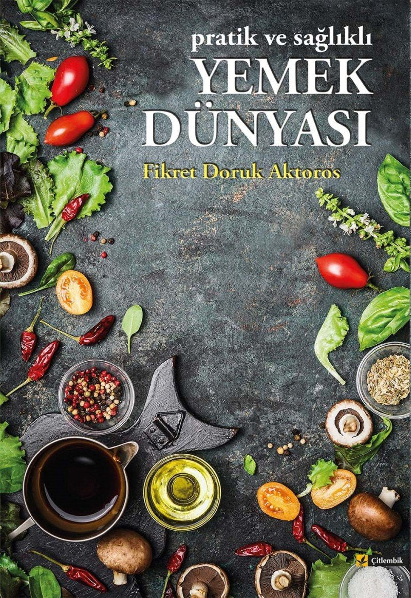 Yemek Dünyası: Pratik ve Sağlıklı Leisure, Home & Garden