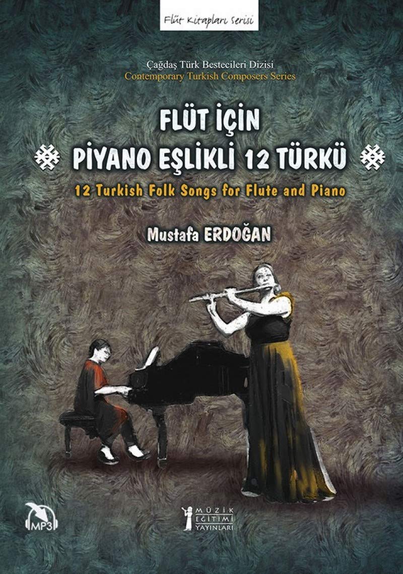 Flüt İçin Piyano Eşlikli 12 Türkü book