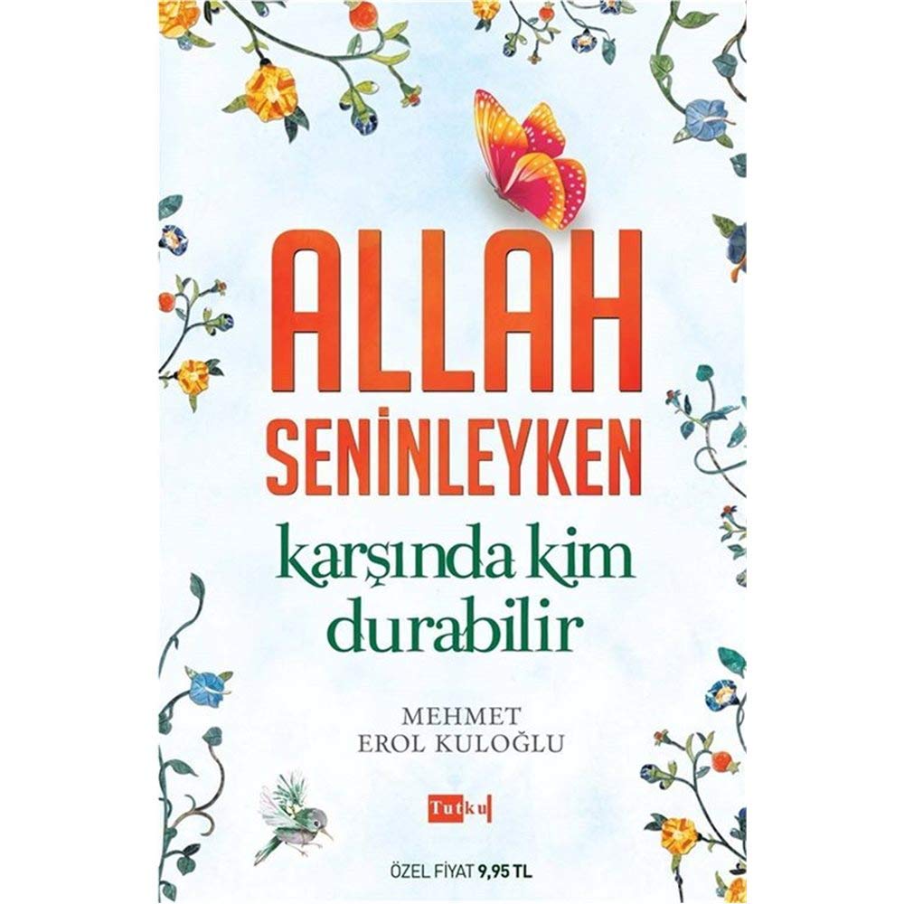 Allah Seninleyken Karşında Kim Durabilir? book