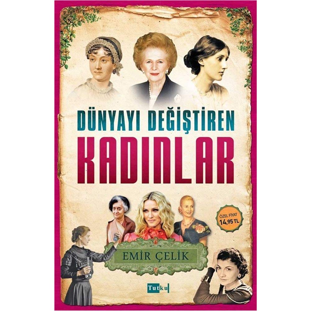 Dünyayı Değiştiren Kadınlar Politics & History