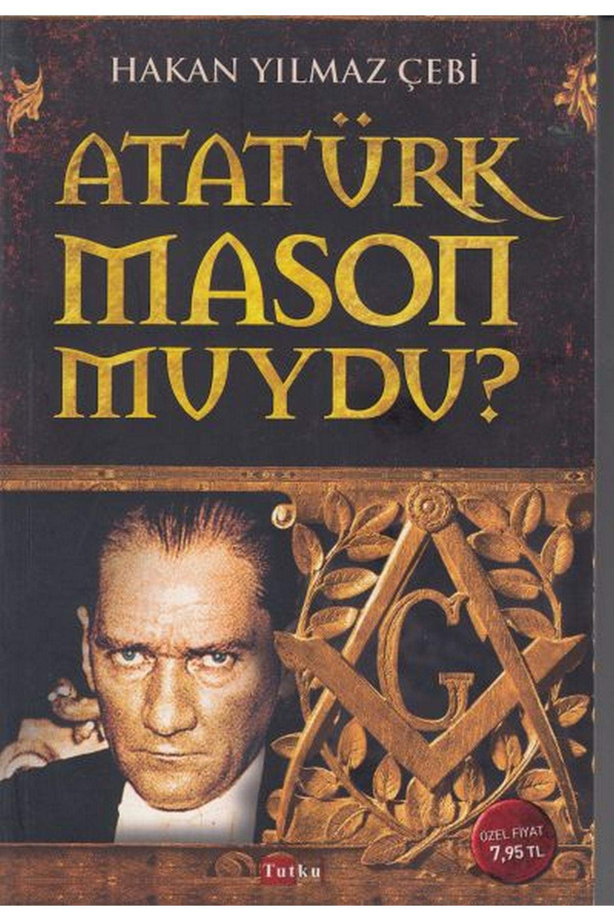 Atatürk Mason Muydu Memories