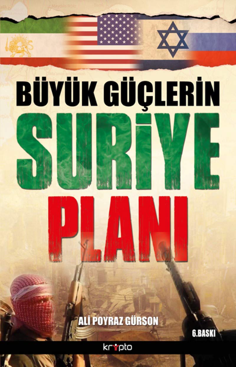 Büyük Güçlerin Suriye Planı Politics & History
