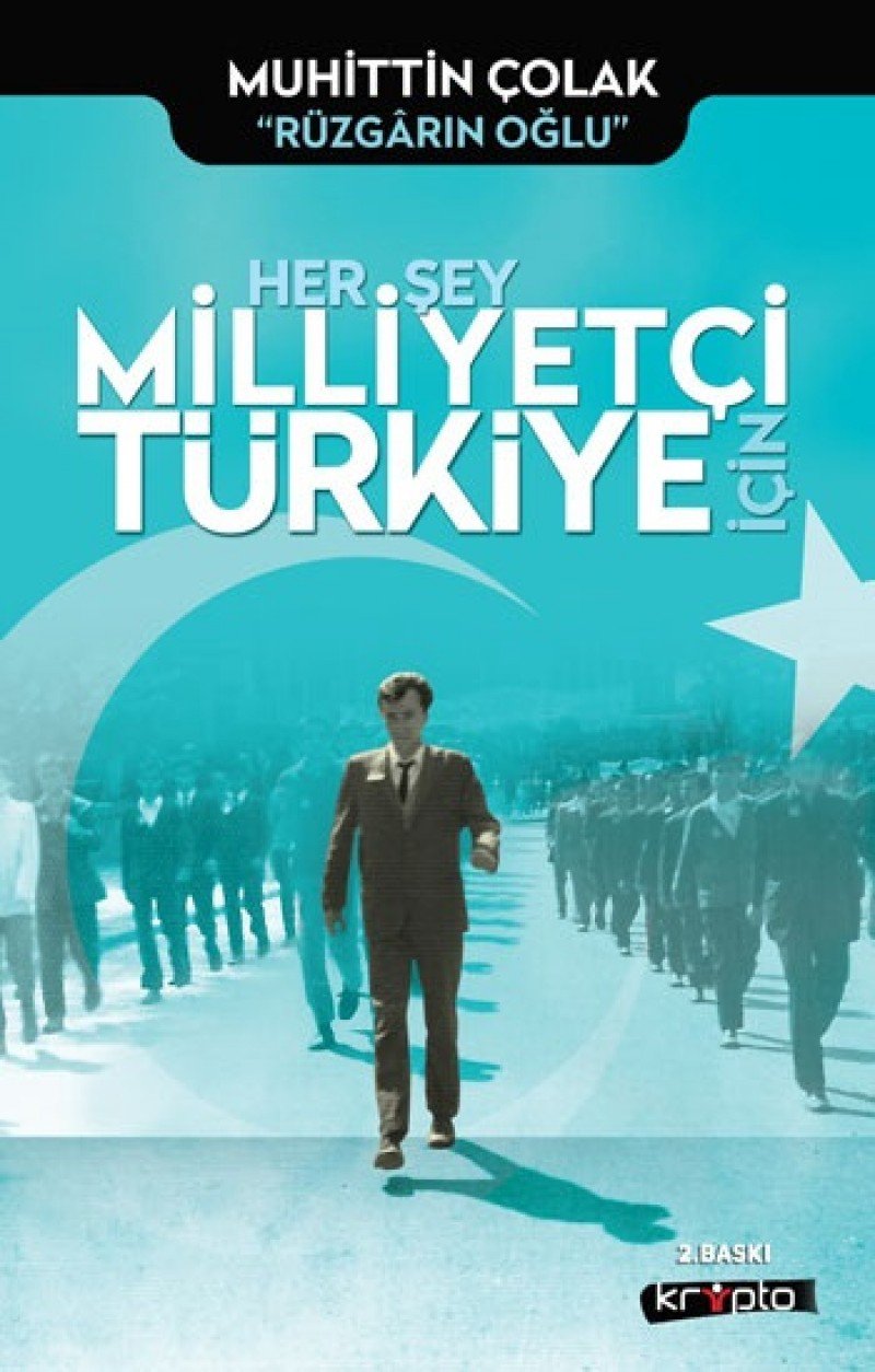 Her Sey Milliyetci Türkiye Icin Politics & History