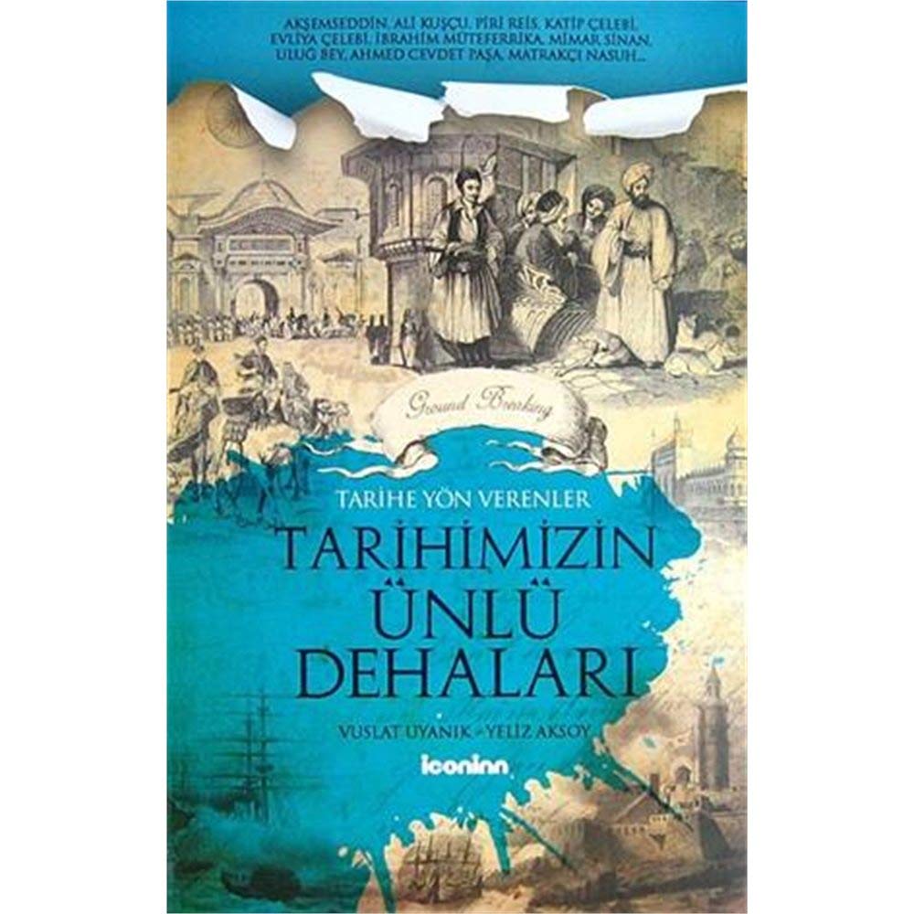 Tarihe Yön Verenler - Tarihimizin Ünlü Dehaları Politics & History