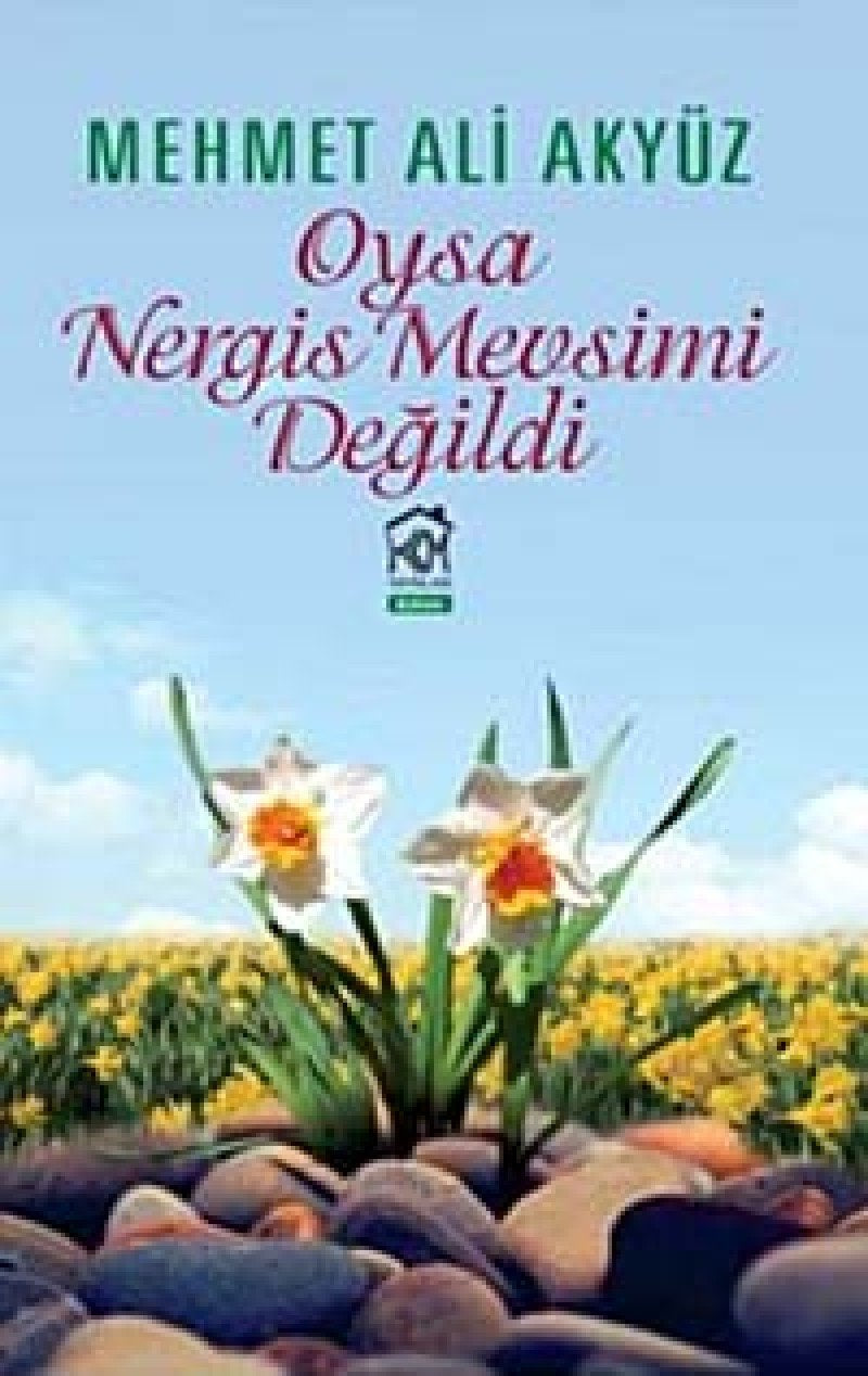 Oysa Nergis Mevsimi Degildi Books