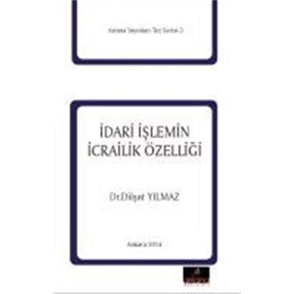 İdari İşlemin İcrailik Özelliği Law