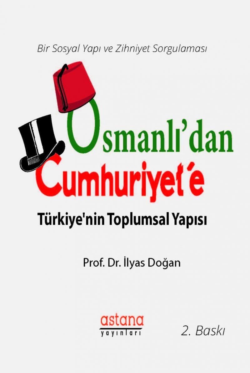 Osmanlıdan Cumhuriyete Türkiyenin Toplumsal Yapısı Politics & History