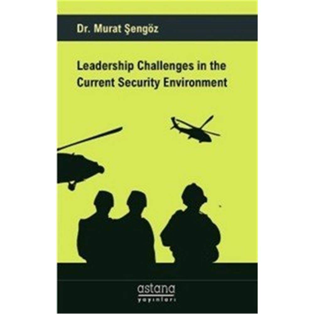 Leadership Challenges in the Current Security Environment Politics & History
