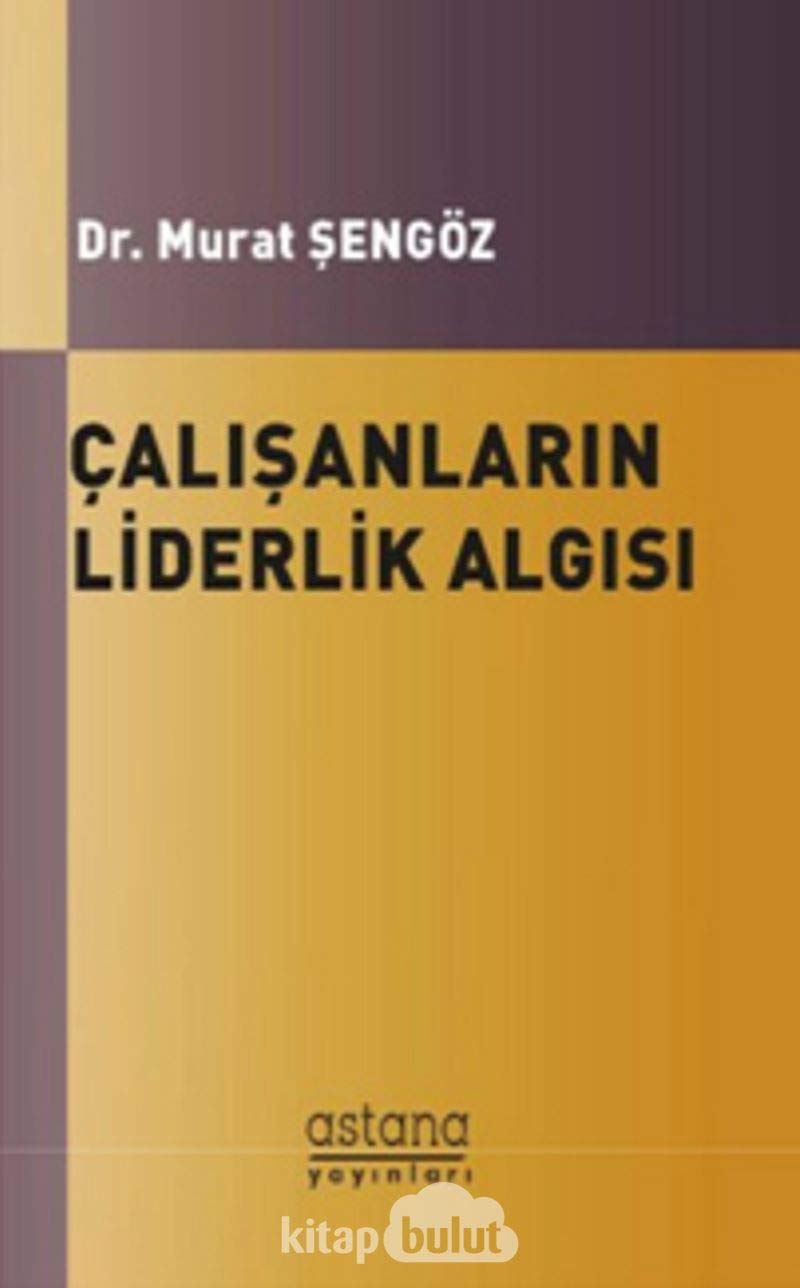 Çalışanların Liderlik Algısı Politics & History books