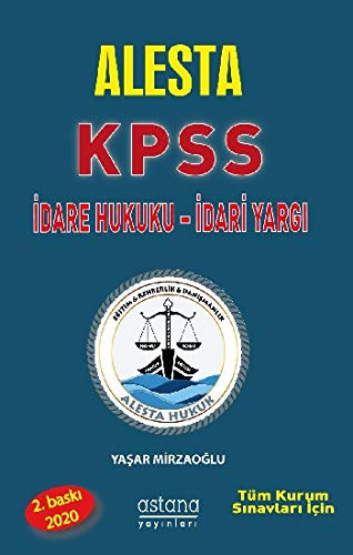Alesta KPSS İdare Hukuku - İdari Yargı: Kurum Sınavları İçin Historical Fiction