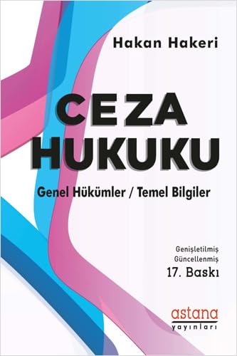 Ceza Hukuku: Genel Hükümler - Temel Bilgiler Law