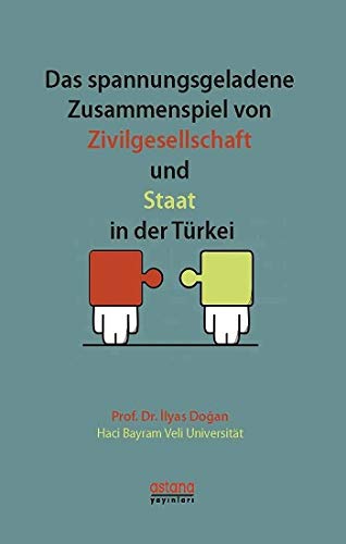Das Spannungsgeladene Zusammenspiel von Zivilgesellschaft und Staat in der Türkei Law