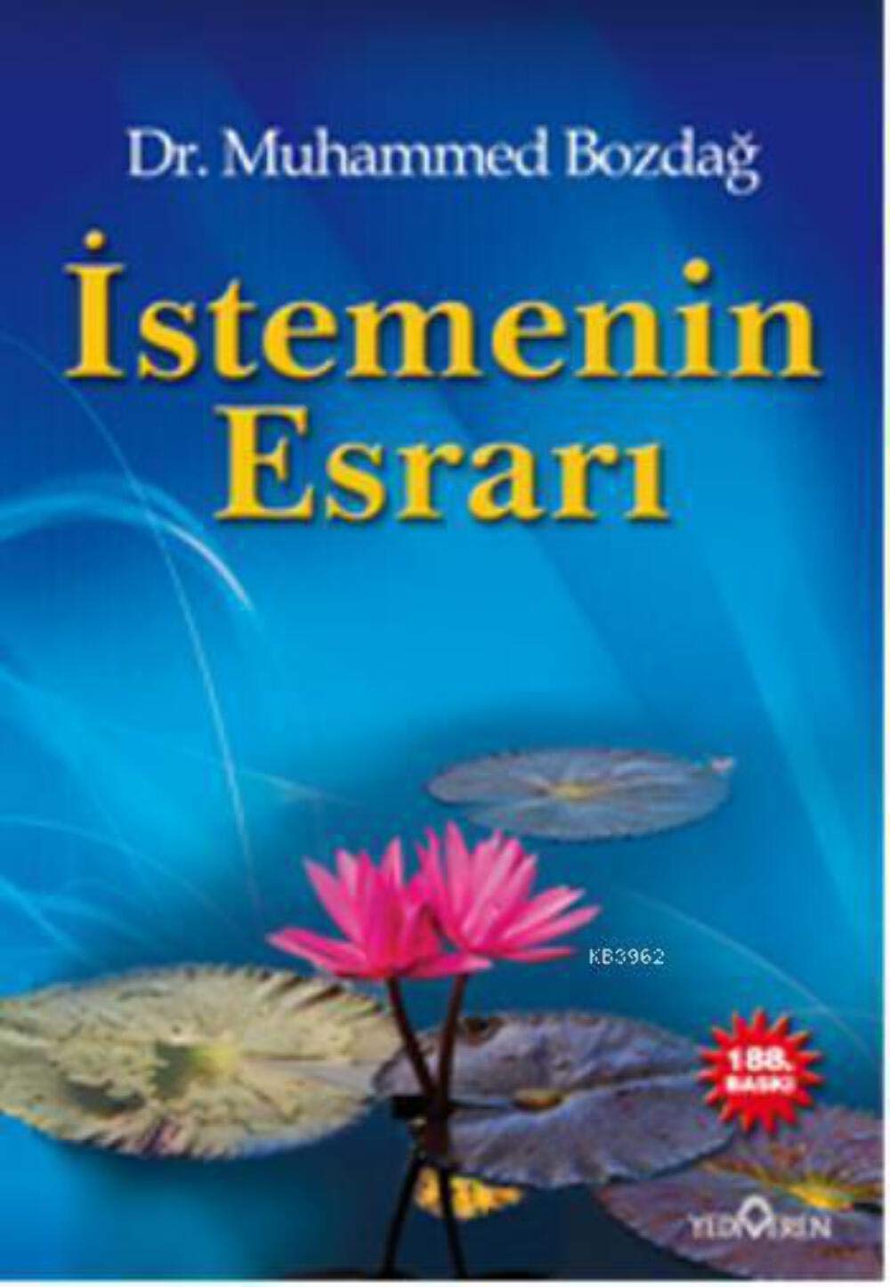 İSTEMENİN ESRARI Lifestyle