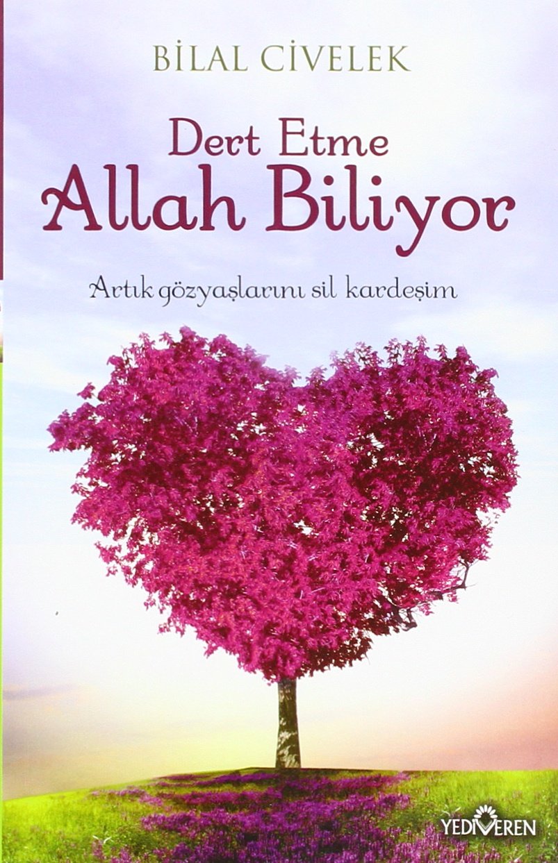 Dert Etme Allah Biliyor Religion & Esotericism