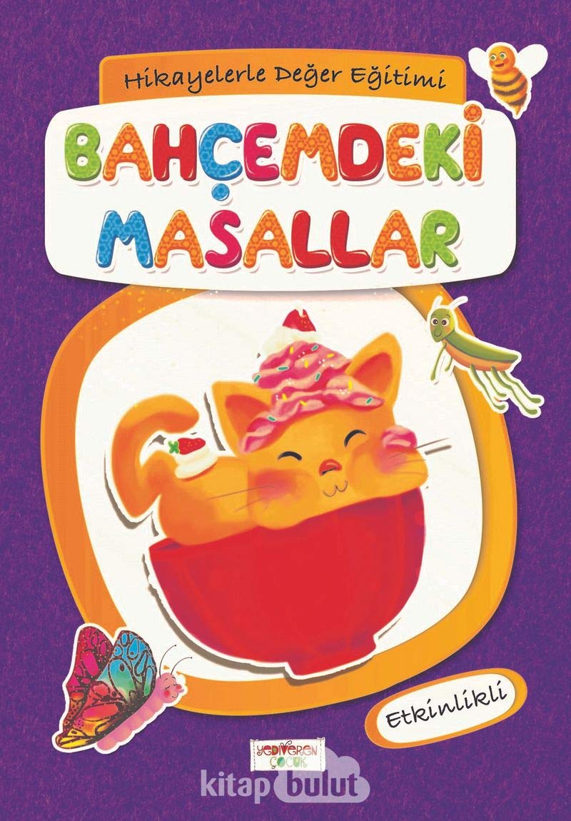Hikayelerle Değer Eğitimi - Bahçemdeki Masallar Books