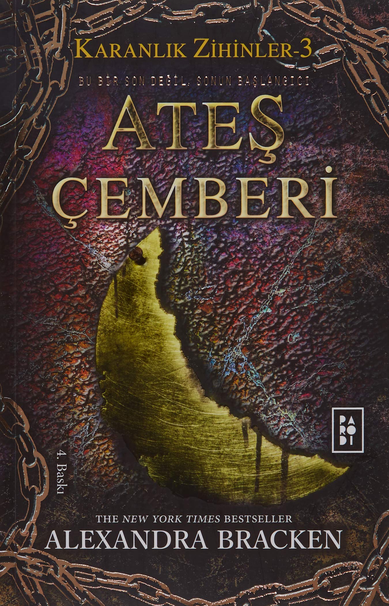 Ateş Çemberi: Karanlık Zihinler 3 The New York Times Bestseller Action & Adventure