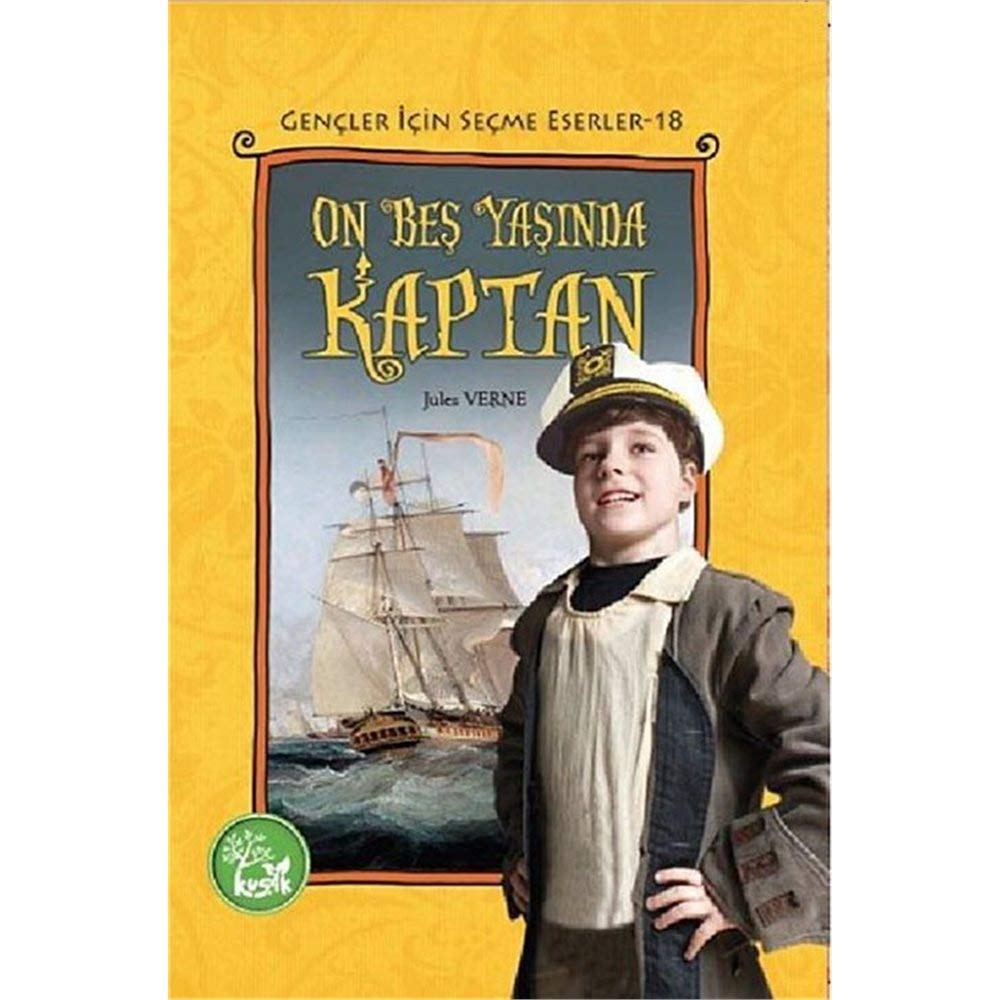 On Beş Yaşında Bir Kaptan / Gençler İçin Seçme Eserler -18 book