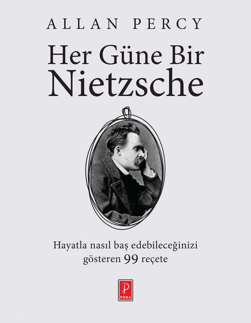 Her Güne Bir Nietzsche: Stres Korku ve Endiselere Karsi Lifestyle