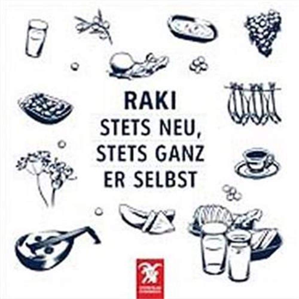 Raki: Stets Neu, Stets Ganz Er Selbst Contemporary literature